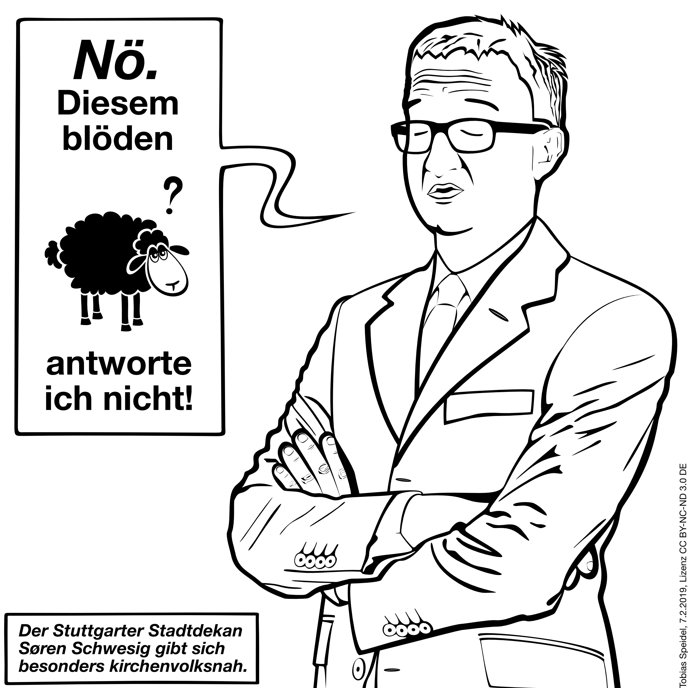 Das Bild »Stuttgarter Stadtdekan Søren Schwesig, ablehnend, sprechend, schwarzes Schaf« kann leider nicht dargestellt werden. Vielleicht fehlt das Bild im Verzeichnis dieser Web-Seite.